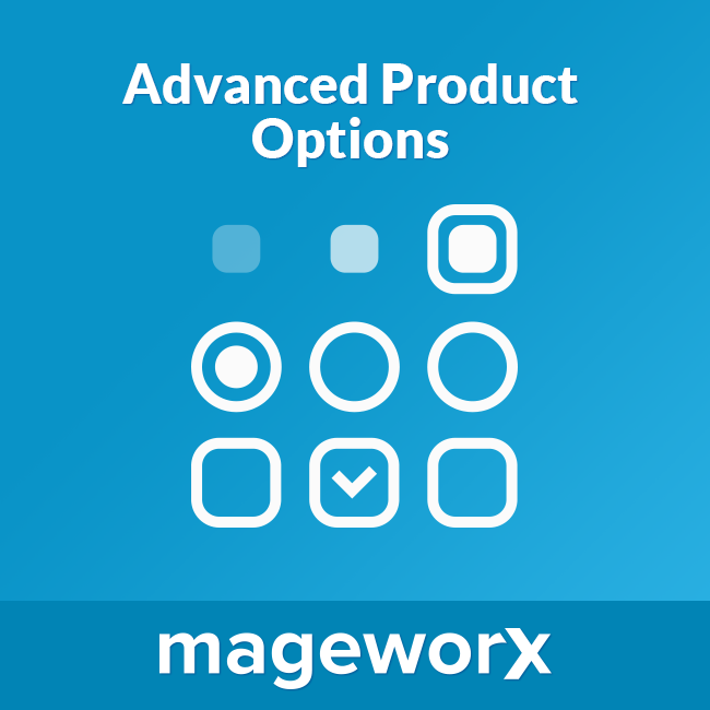 Advanced Product Options for Magento 2