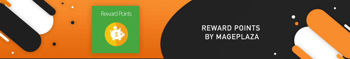 Top 7 Magento 2 Reward Points Extensions | MageWorx Magento Blog