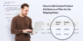 How to Add Custom Product Attribute as a Filter for the Shipping Rates How to Add Custom Product Attribute as a Filter for the Shipping Rates