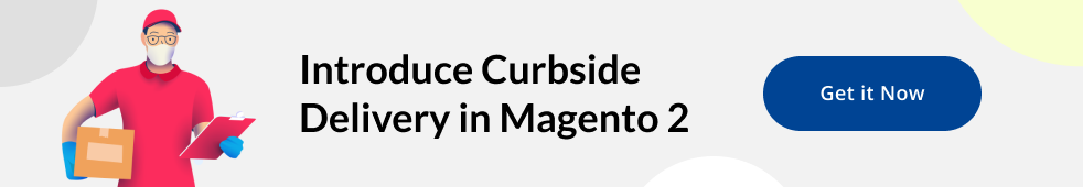 Curbside Pickup in Magento 2 by MageWorx