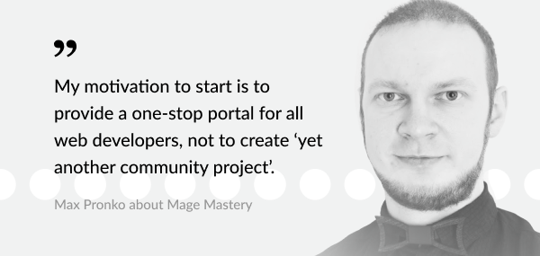 Mage Mastery: Interview with Max Pronko | MageWorx Blog