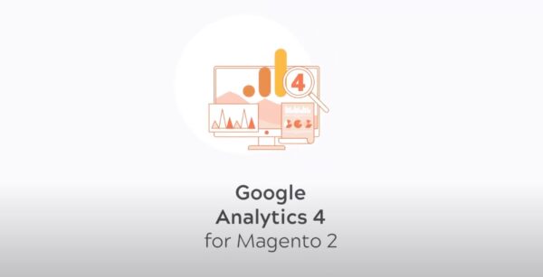 How to Set up Magento 2 GA4 Enhanced Ecommerce Tracking?