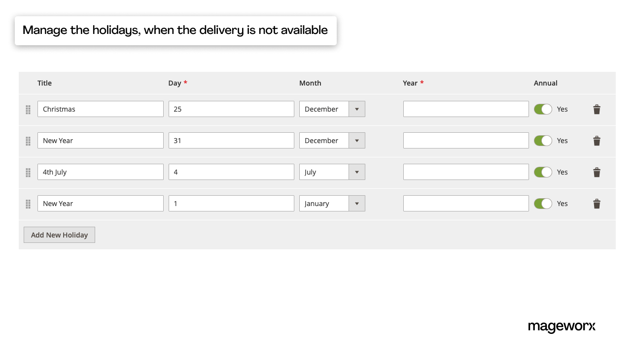 Setting recurring unavailable delivery dates during holidays