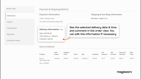 Magento 2 Delivery Date extension allows you to overview and edit selected dates and times in the order view.