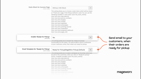 Send email notifications to the customers when orders are ready for in-store pickup